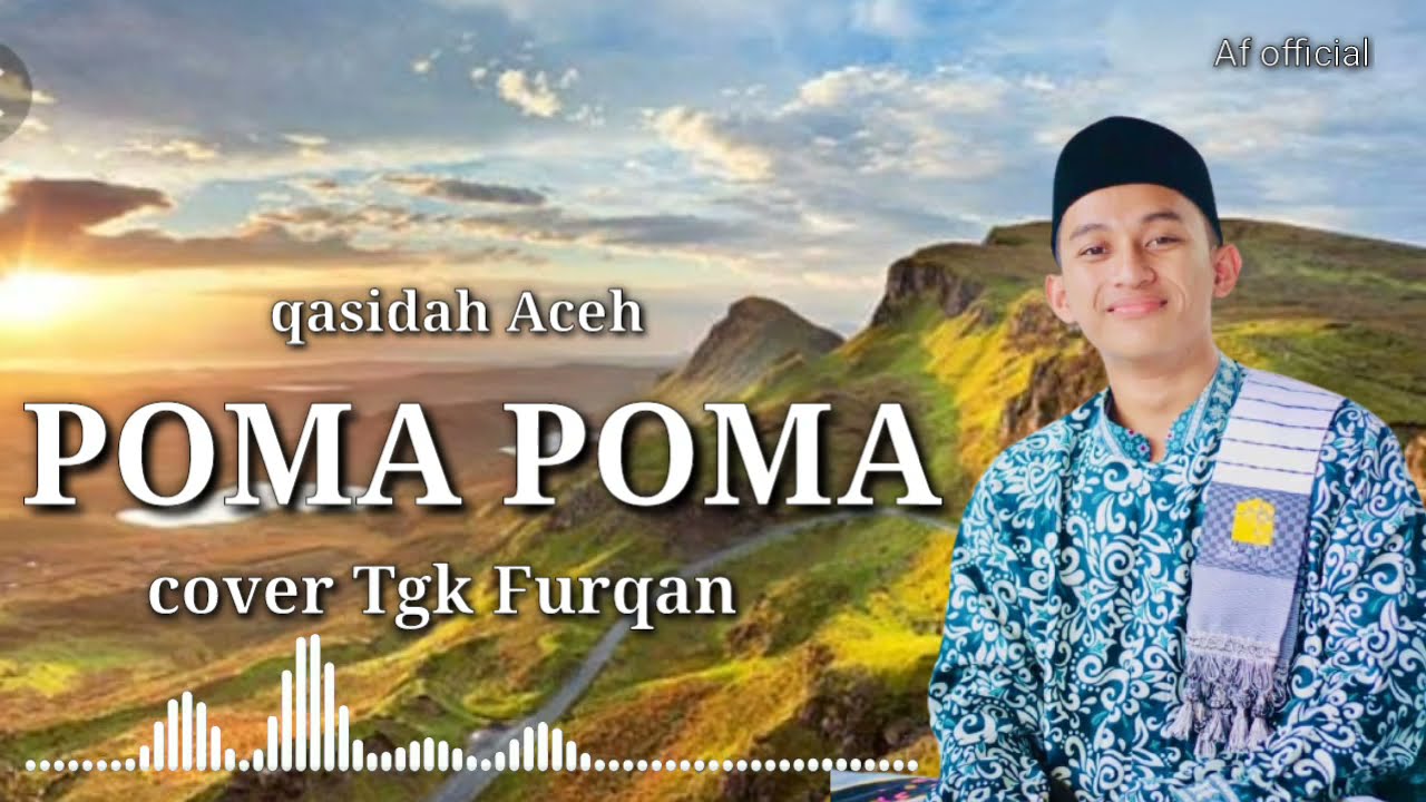 Kasidah POMA POMA @afofficial7792 ,cover Tgk furqan#viral#terbaru#jasaayahpoma#syehfurqan