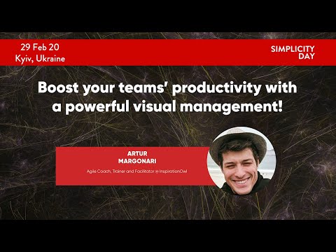 SMPL Day 2020: Artur Margonari: "Boost your teams&rsquo; productivity with a powerful visual management!"