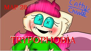 TRYPOPHOBIA MAP 28