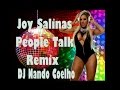Joy Salinas - People Talk ( REMIX ) DJ NANDO MANAUS
