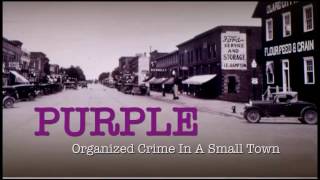 Purple Gang - Organized Crime In A Small Town TRAILER