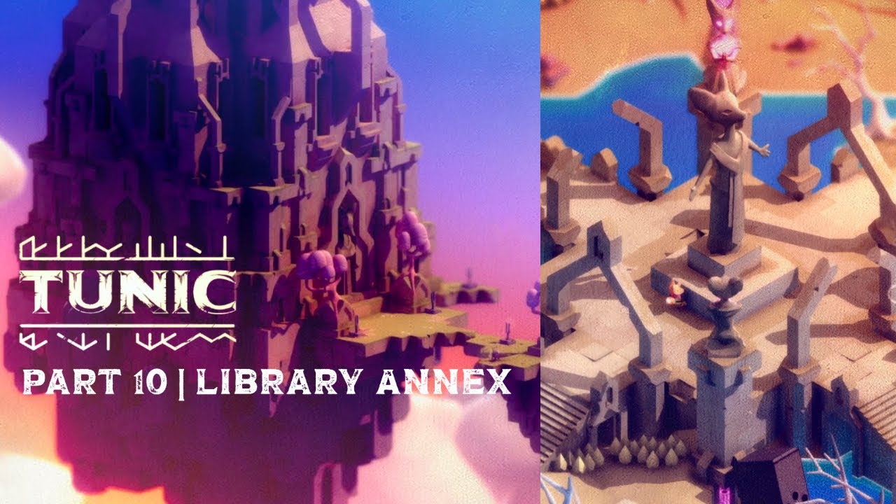 Tunic Playthrough Part 10 | Library Annex