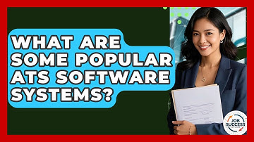 What Are Some Popular ATS Software Systems? - Job Success Network