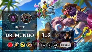 Dr. Mundo Jungle vs Jarvan IV - TR Master Patch 10.1