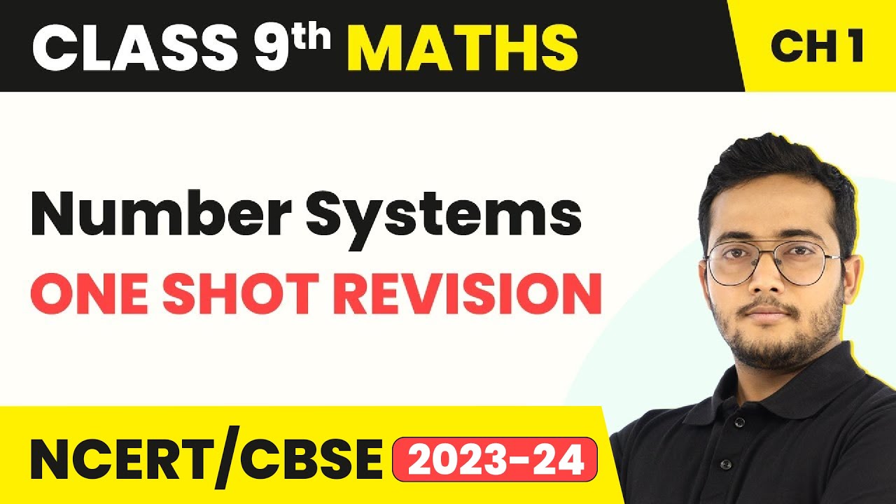 Number Systems - One Shot Revision | Class 9 Maths Chapter 1
