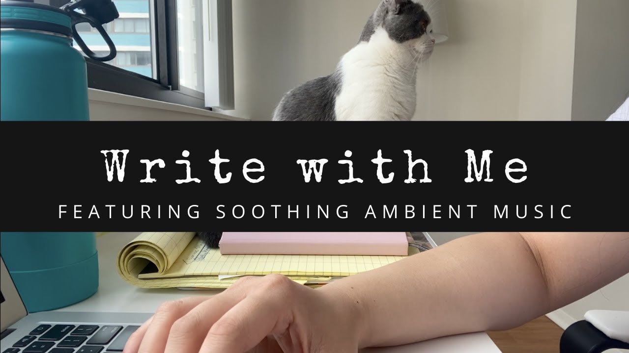 Write with Me Episode 5 | Study/writing session with soothing ...