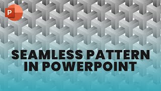 Seamless pattern using PowerPoint // Video 4 of 4