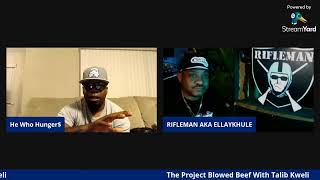 Talkin' Ish w/ Rifleman aka Ellay Khule & Beef With Talib Kweli