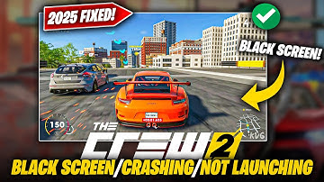The Crew 2 Black Screen-probleem op pc in 2025 oplossen ✅ | The Crew 2 crasht, start niet en loop...