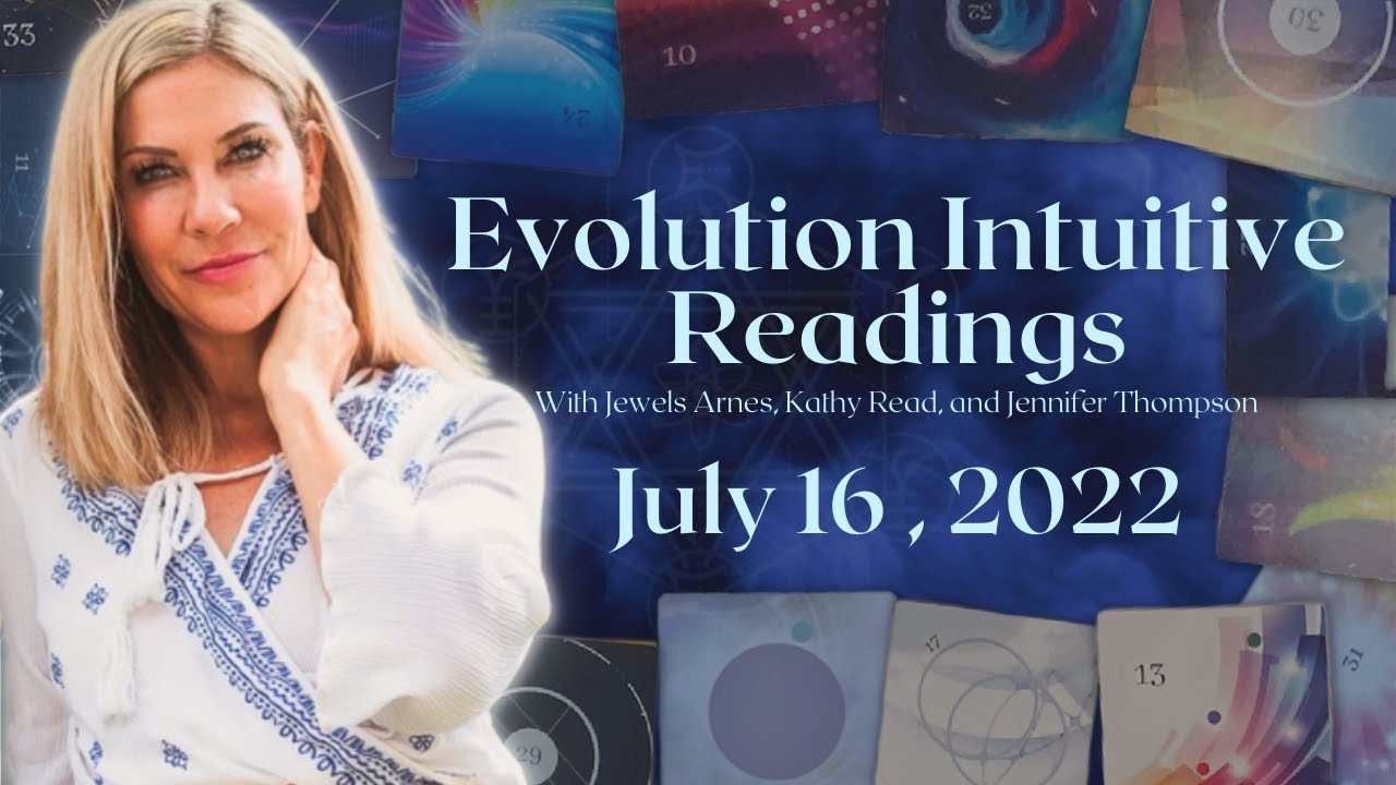 Evolution Intuitive Readings for July 16, 2022 The Answer You Have