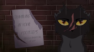 Stumbling in your Footsteps | OPEN OC Animation MAP Call (10/23 TAKEN)