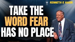 DEFEAT FEAR FAST With GOD’S WORD MEDICINE & HOLY GHOST POWER | Kenneth E Hagin