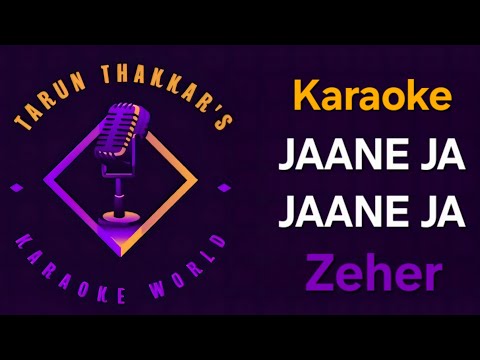 Jaane Ja Jane Ja -Karaoke With Lyrics - Zeher - Udit Narayan - Shreya Ghoshal #karaokewithlyrics