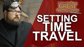 How to use Time Travel - Game Master Tips