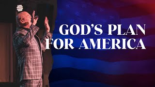 God's Plan for America | Pastor Daniel Bracken
