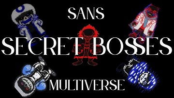 SECRETS! (Remade)-Sans Multiverse Remastered