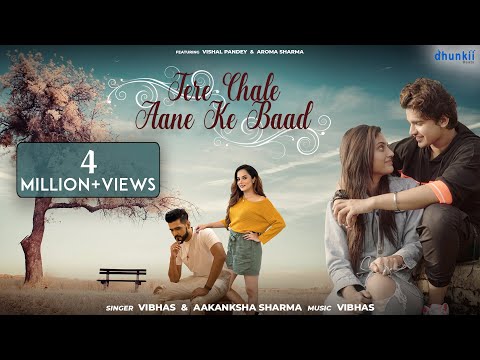 tere-chale-aane-ke-baad-|-vibhas-&-aakanksha-sharma-|-ft.-vishal-pandey-|-tik-tok