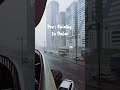 Sometimes you just need rain #rain #pov #dubai#shorts #youtubeshorts  #nature #relaxing #trending
