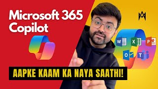Microsoft 365 Copilot: Aapke Kaam Ka Naya Saathi! | Microsoft Copilot with MS Office | AI in Windows