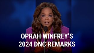 Oprah Winfrey Full 2024 Democratic National Convention Speech