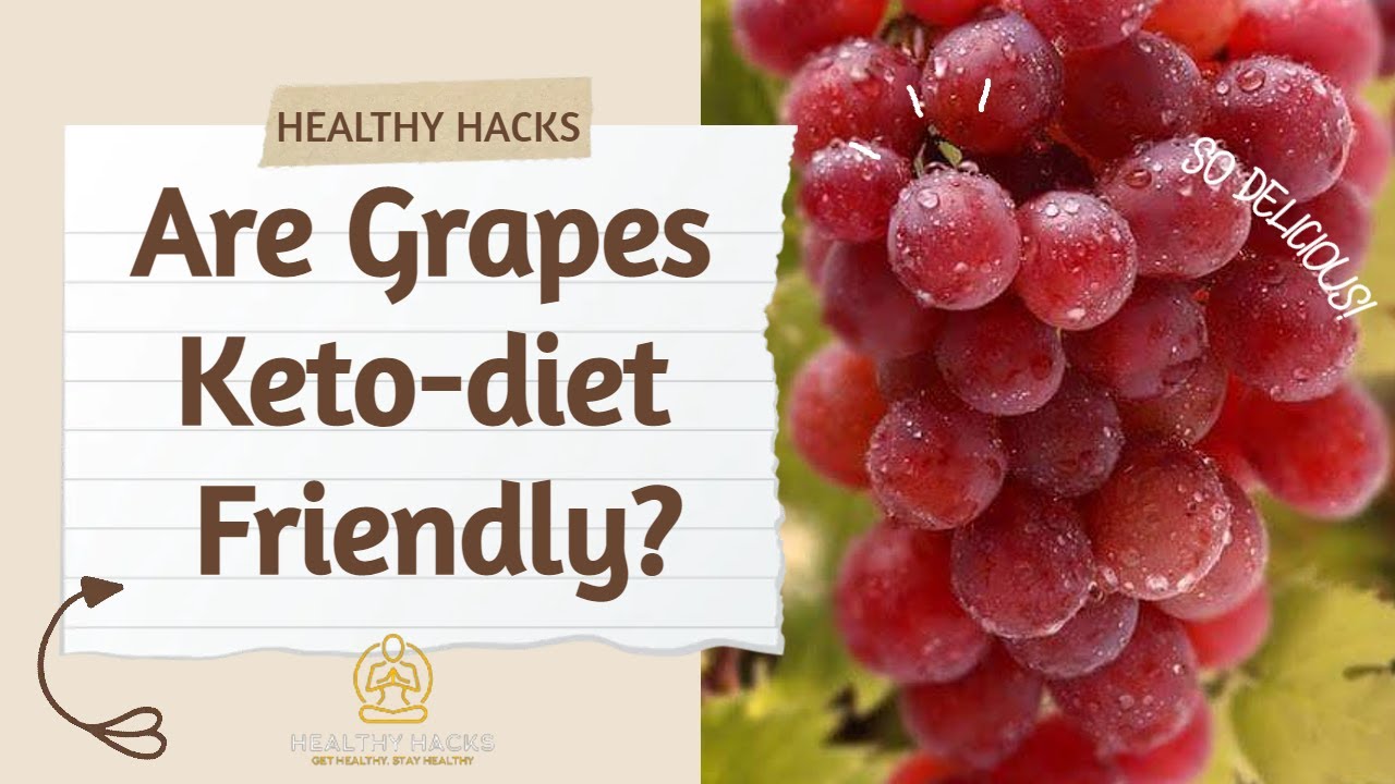 ARE GRAPES KETO DIET FRIENDLY ? YouTube