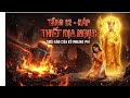 ĐỊA NGỤC TẦNG THỨ MƯỜI HAI -Đáp Thiết Địa Ngục -Quả Báo Của Kẻ Phung Phí | Nhuận Huy