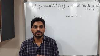 Connectedness - Lecture 26 - Compact and Connected subset of R2