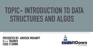 Basics of Data Structure and Algorithm | codeItDown - Season 2