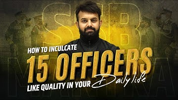Implement these "15 Officer like Qualities” in your Daily Life 💥 | SSB MANTRA💡