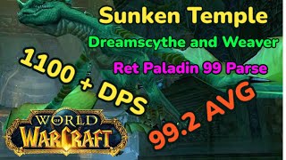 Sunken Temple Dreamscythe and Weaver 99 Parse Ret Paladin POV (Season Of Discovery)