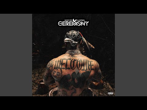 I Don’t Apologize - Kevin Gates