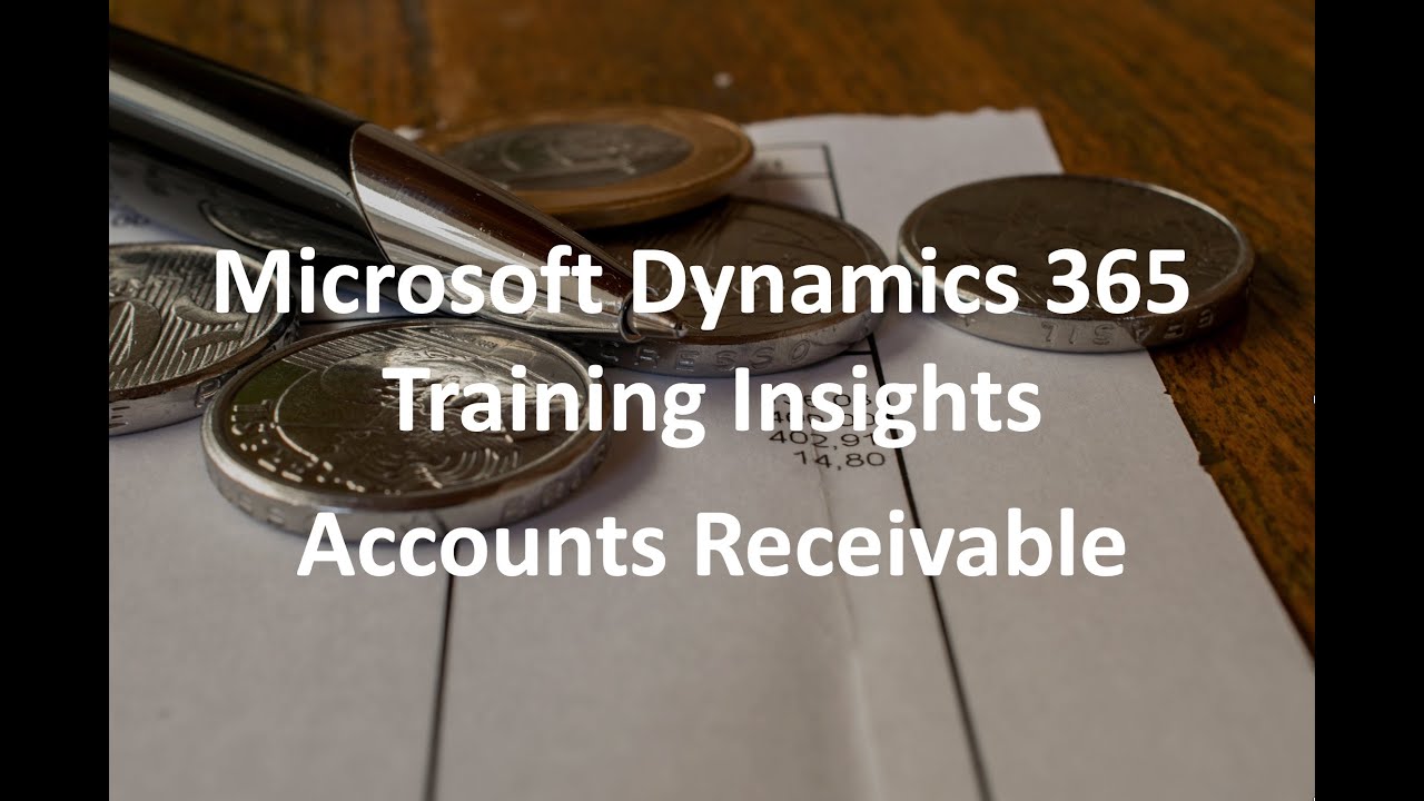 Functional Insights - Accounts Receivable - Microsoft Dynamics 365 User ...