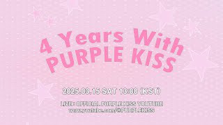 4 Years With PURPLE KISS