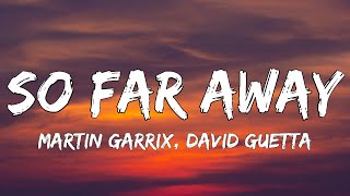 Martin Garrix U0026 David Guetta  So Far Away s Ft Jamie Scott U0026 Romy Dya