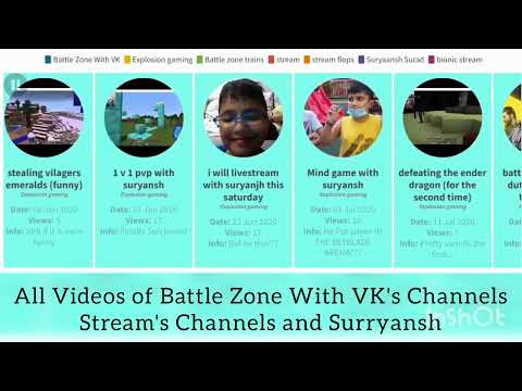 All Videos Of Battle Zone With VK, Stream and Surryansh's Channels
