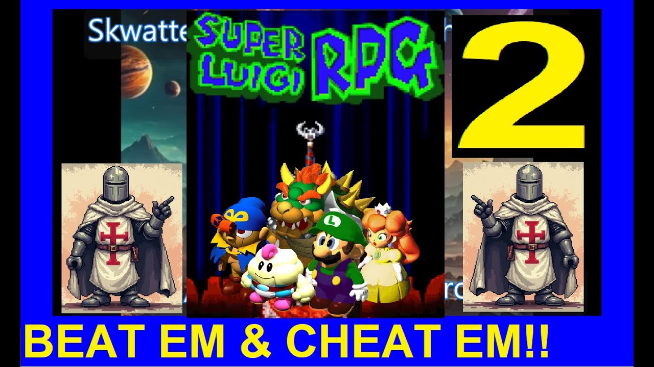 SUPER LUIGI RPG V2 - SNES - Skwatter's Beat 'em and Cheat 'em!