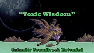 Terraria Calamity Soundtrack | Toxic Wisdom (The Old Duke's Theme) Extended