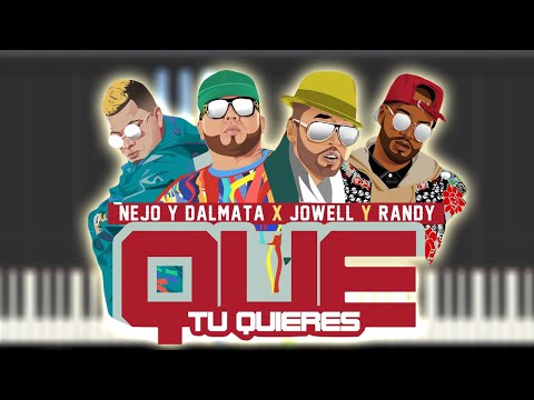 Que Tu Quieres - Jowell y Randy, Ñejo y Dalmata 