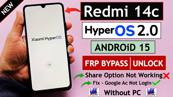 Redmi 14c HyperOS 2.0 Android15 Frp Bypass/Unlock Without PC | Settings Not Open/Share Not Working