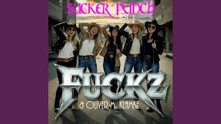 Here Comes the Fuckz