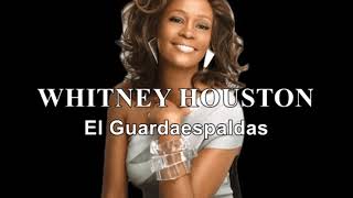 WHITNEY HOUSTON - El Guardaespaldas