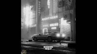 Masked Wolf - Night Rider