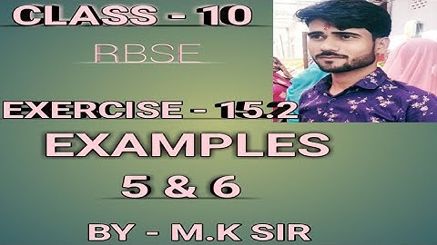 Class - 10 Exercise - 15.2 Examples 5 & 6
