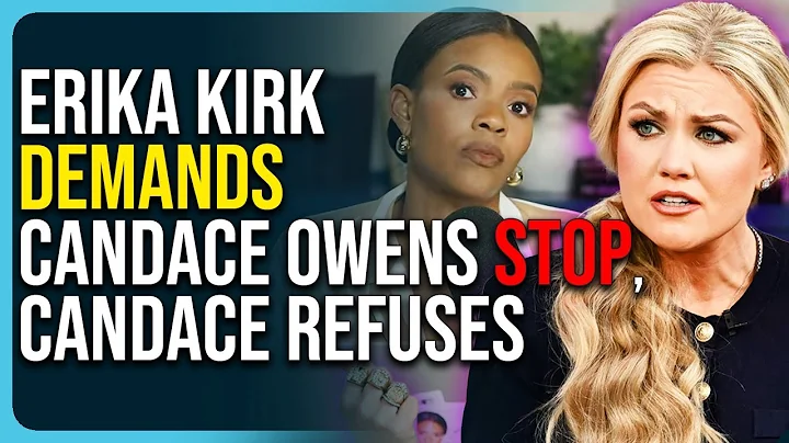 Erika Kirk DEMANDS Candace Owens Stop, Candace REFUSES