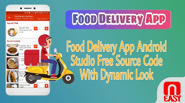Food Delivery App Android Studio Project Free Source Code And Modification Tutorial | MakeEasy