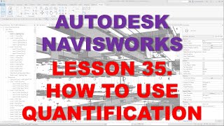 LEARNING NAVISWORKS: LESSON 35 HOW TO USE QUANTIFICATION