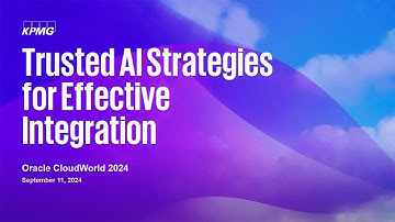 Session Highlights: Trusted AI - Effective Integration Strategies | Oracle CloudWorld 2024