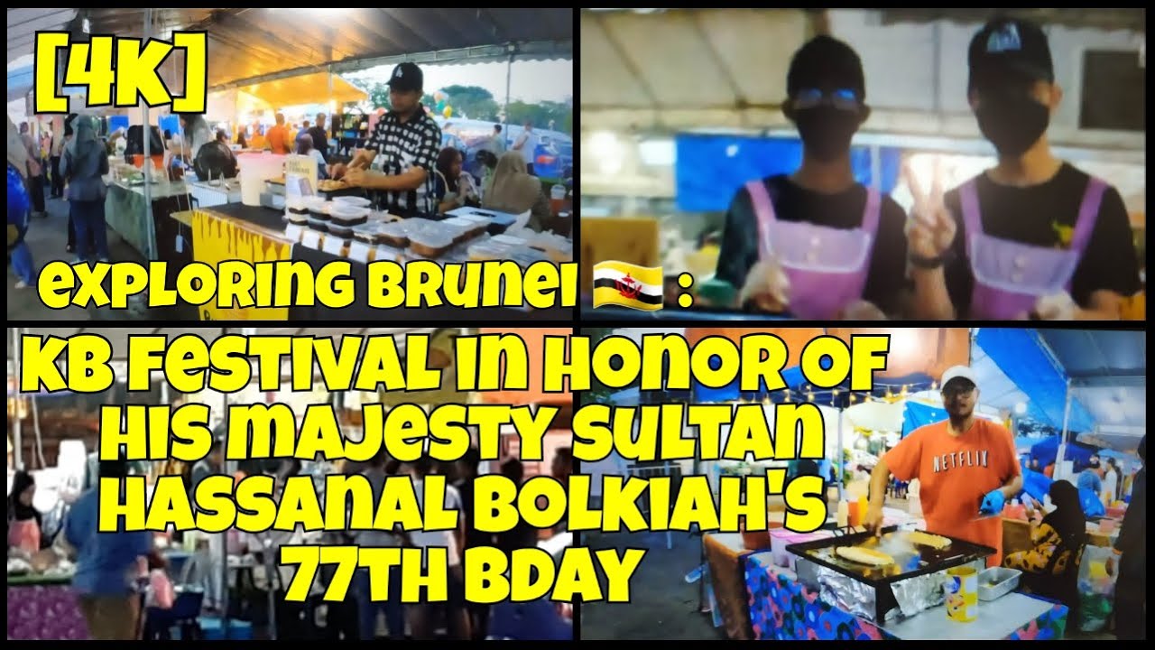 🇧🇳 KB Festivals for Sultan Hassanal Bolkiah's 77 birthday | Exploring