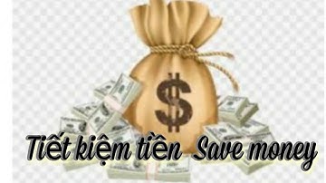 Cách chi tiêu tiết kiệm,tiết kiệm tiền cần thiết như thế nào
