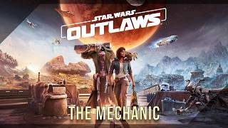 Star Wars Outlaws (Scoundrel) 100% Walkthrough Part 07 The Mechanic